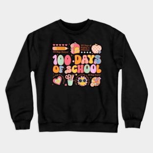 100 Days Of School Happy 100Th Day Of School Teacher Crewneck Sweatshirt